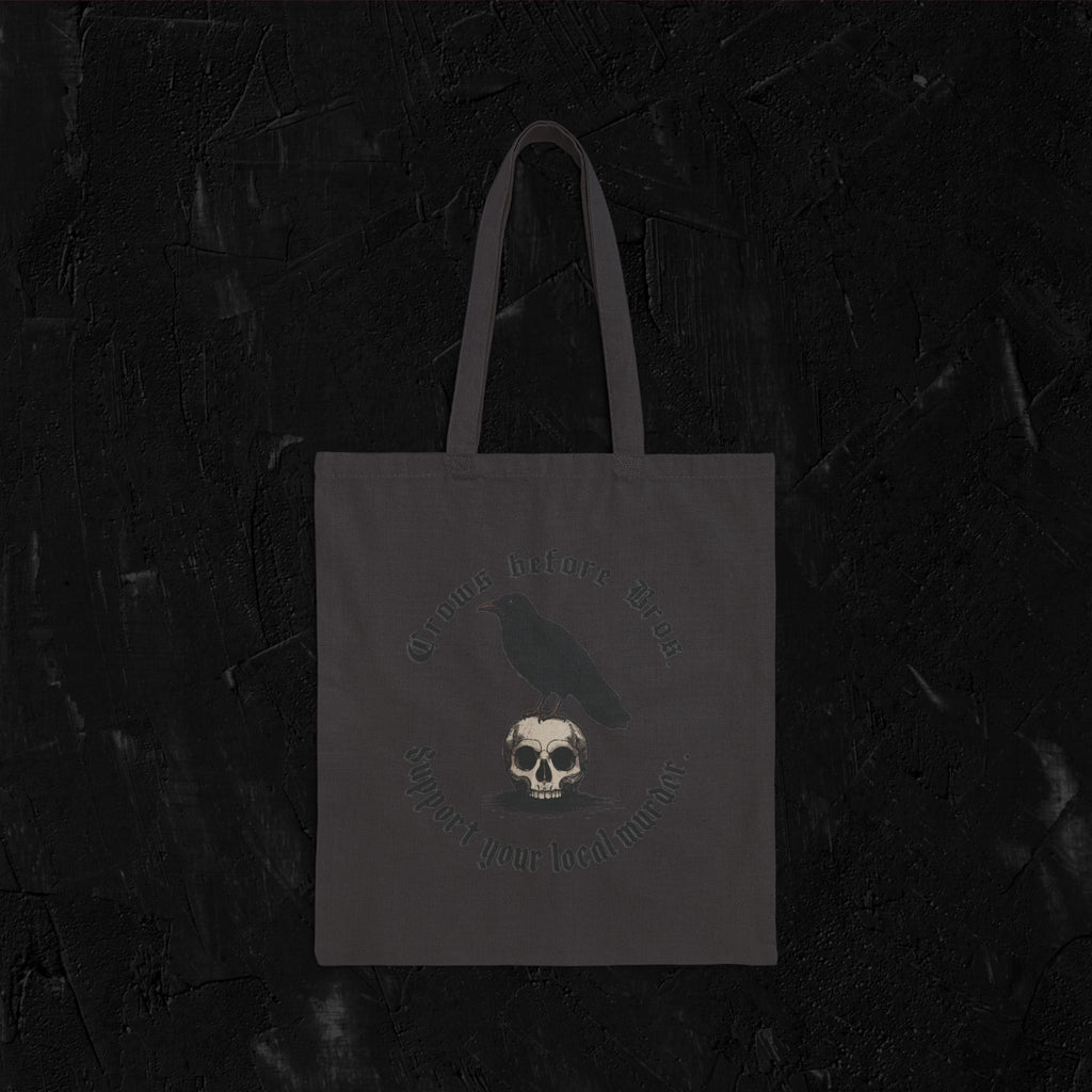 Crows before Bros - Tote Bag