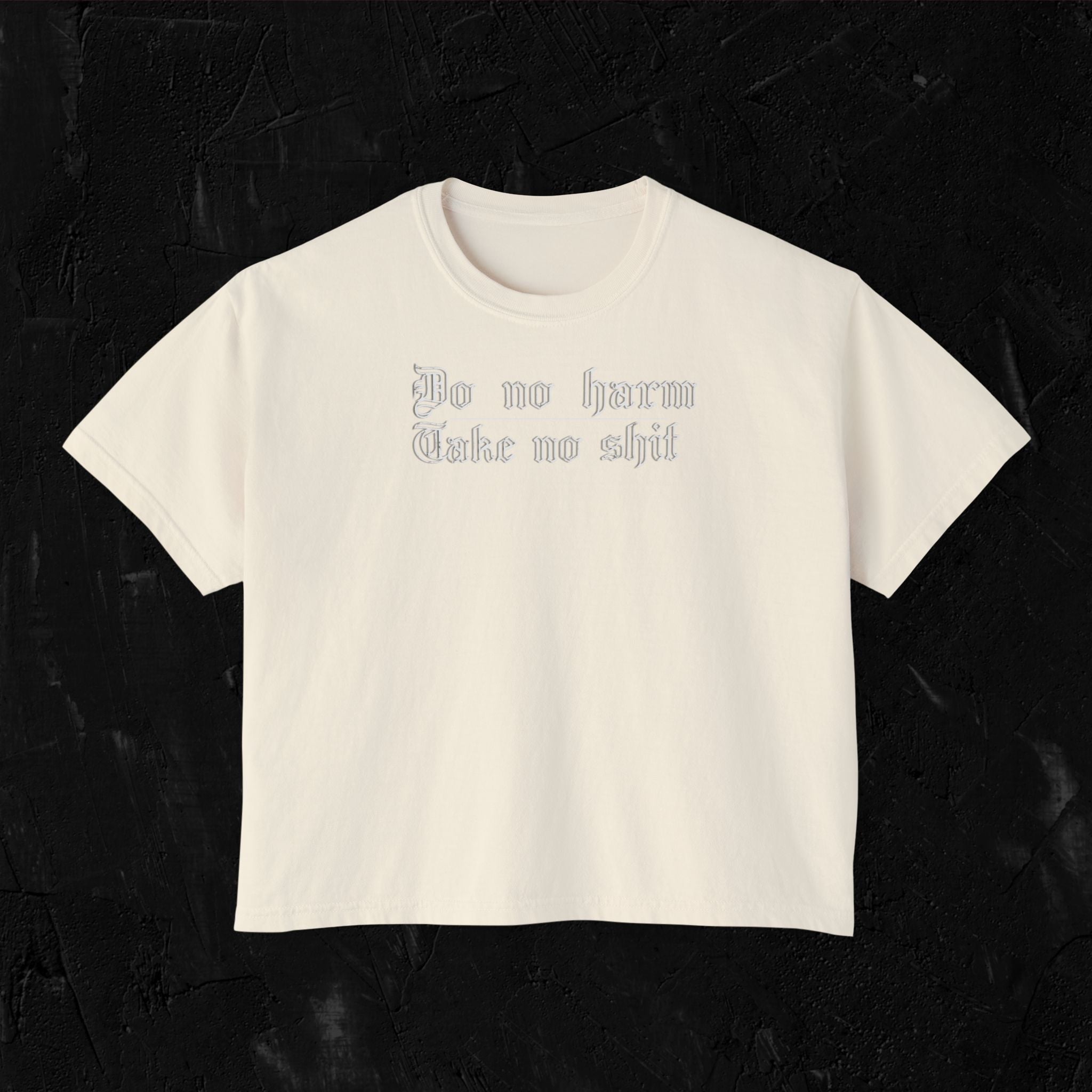 Do no Harm Boxy Tee