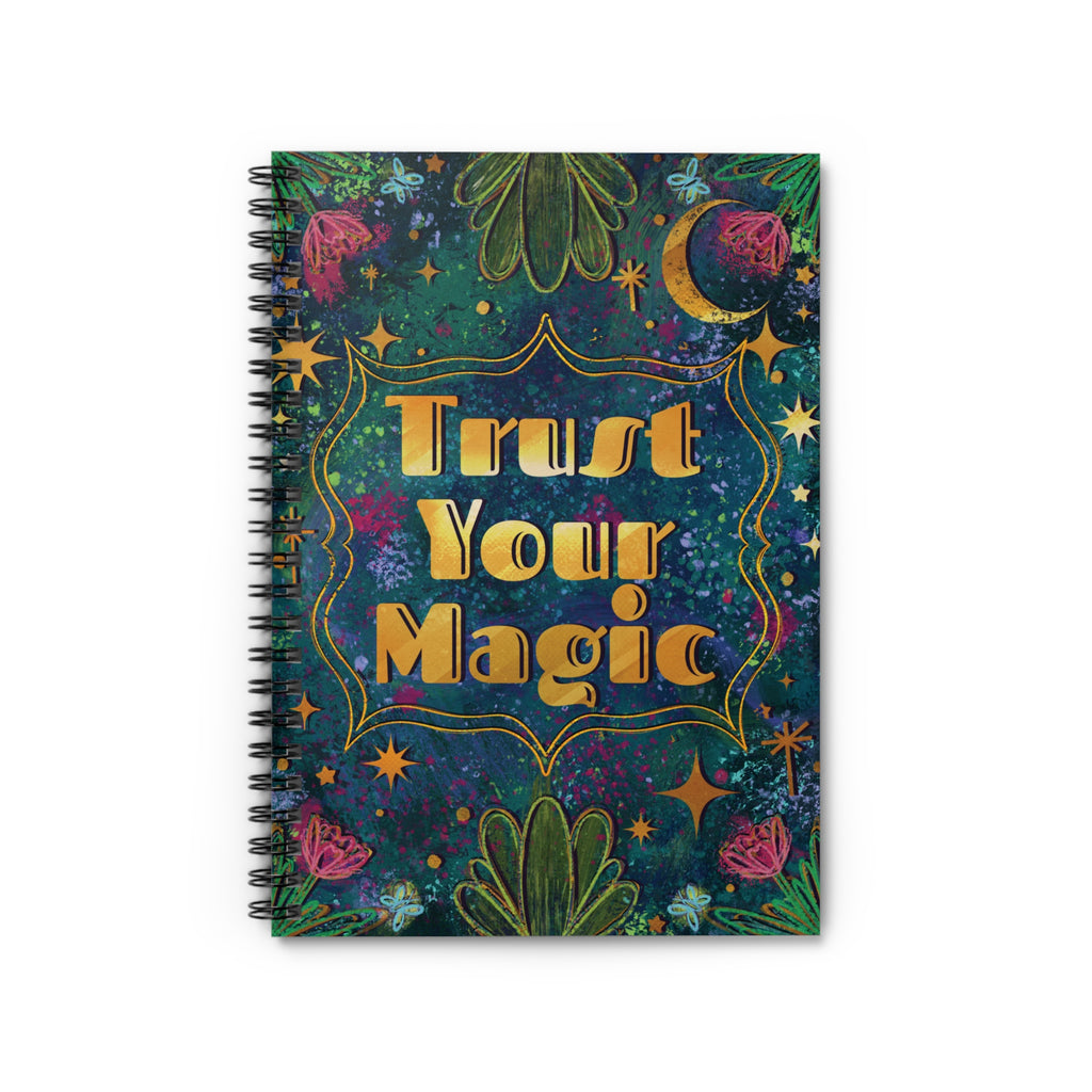 Trust your Magic Spiral Notebook