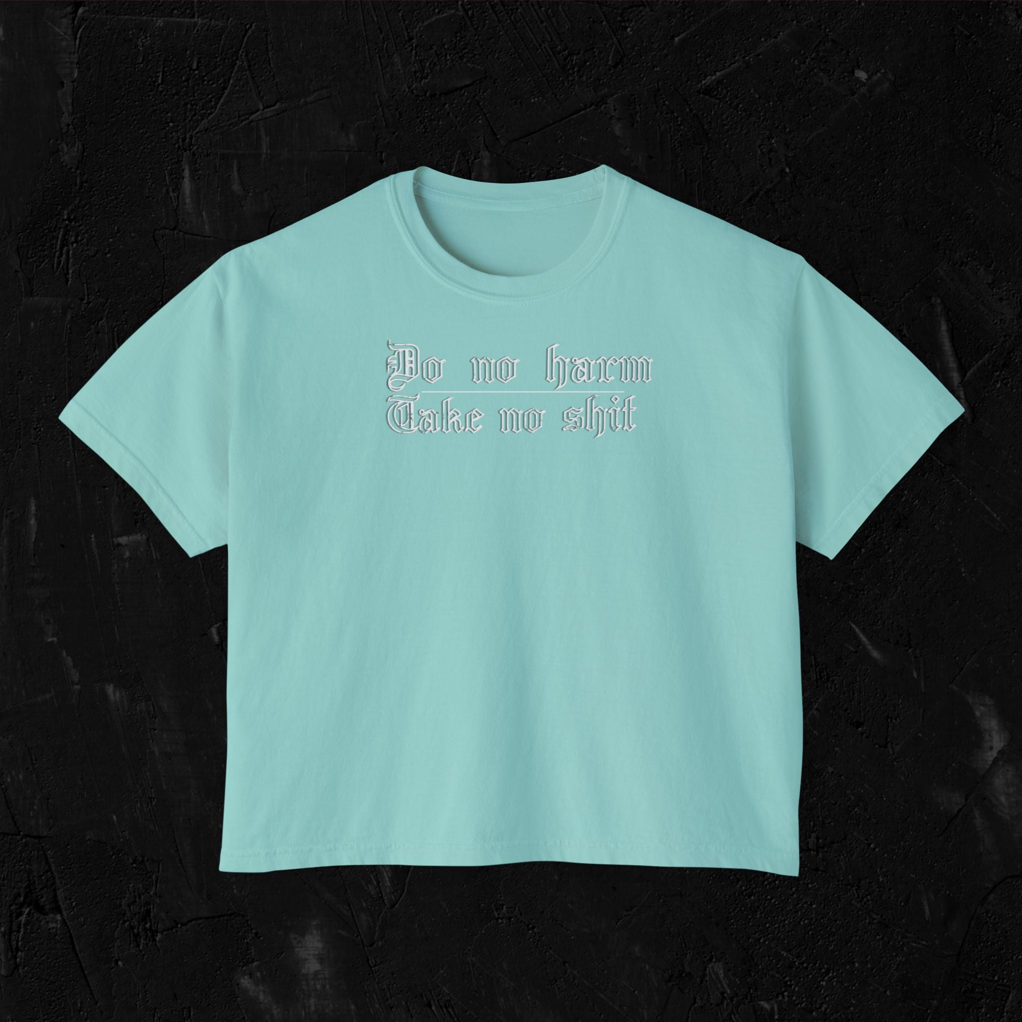 Do no Harm Boxy Tee