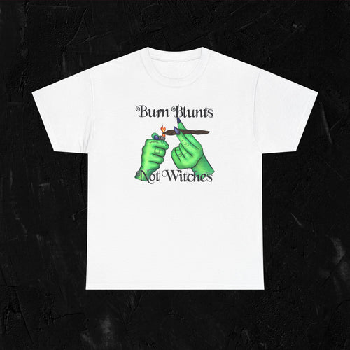 Burn blunts not witches-Unisex Heavy Cotton Tee