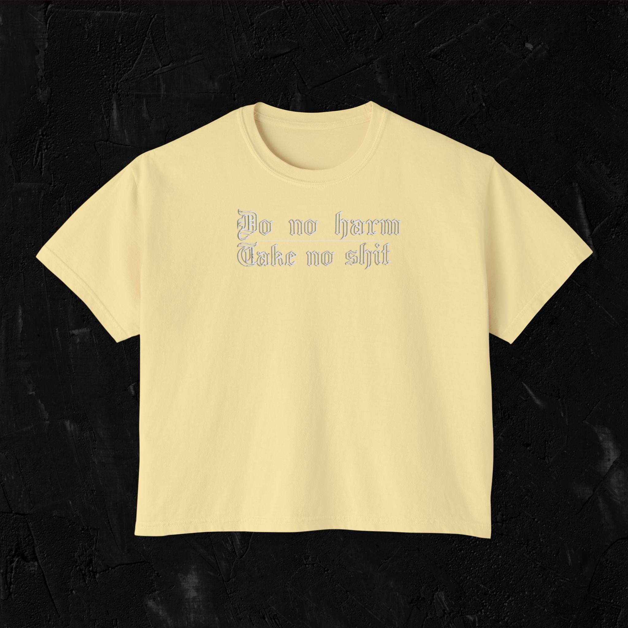 Do no Harm Boxy Tee