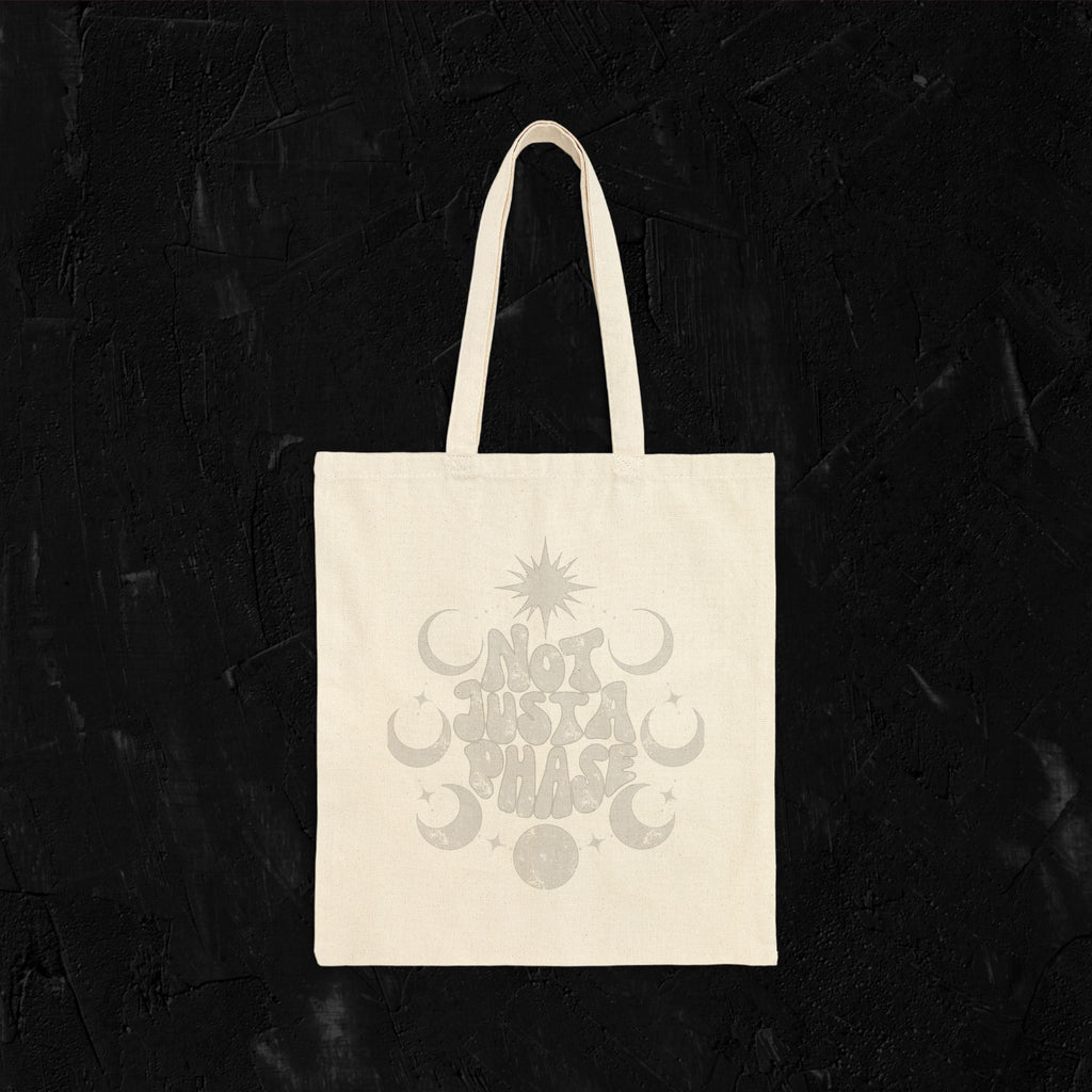 Not just a phase - Tote Bag